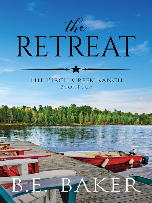 Title details for The Retreat by B. E. Baker - Available